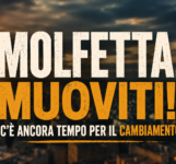 Molfetta, muoviti! C’è ancora tempo per il cambiamento! Molfetta, muoviti!